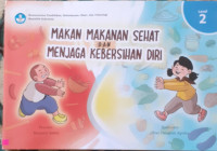 Image of MAKAN MAKANAN SEHAT DAN MENJAGA KEBERSIHAN DIRI