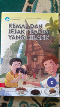 Image of KEMAL DAN JEJAK TRADISI YANG HILANG