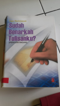 Image of Sudah Benarkah Tulisanku?