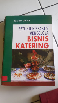 Image of PETUNJUK PRAKTIS MENGELOLA BISNIS KATERING