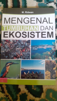 Image of MENGENAL TUMBUHAN DAN EKOSISTEM