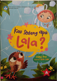 Image of KAU SEDANG APA LALA?