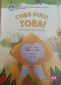 Image of COBA DULU, TORA!