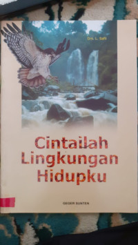 Image of Cintailah Lingkungan Hidupku
