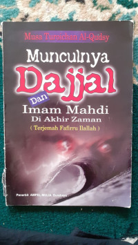 Image of MUNCULNYA DAJJAL & IMAM MAHDI di akhir zaman