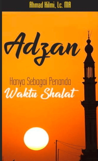 Image of Adzan hanya sebagai penanda waktu shalat