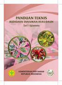 Image of PANDUAN TEKNIS BUDIDAYA TANAMAN HIAS DAUN SERI 1/ebook