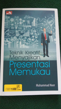 Image of Teknik Kreatif Menyajikan Presentasi Memukau